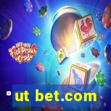 ut bet.com